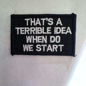 Black and White Patch with Humorous Text